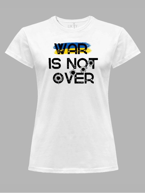 Футболка жіноча з принтом "Війна не закінчилась" (220903)