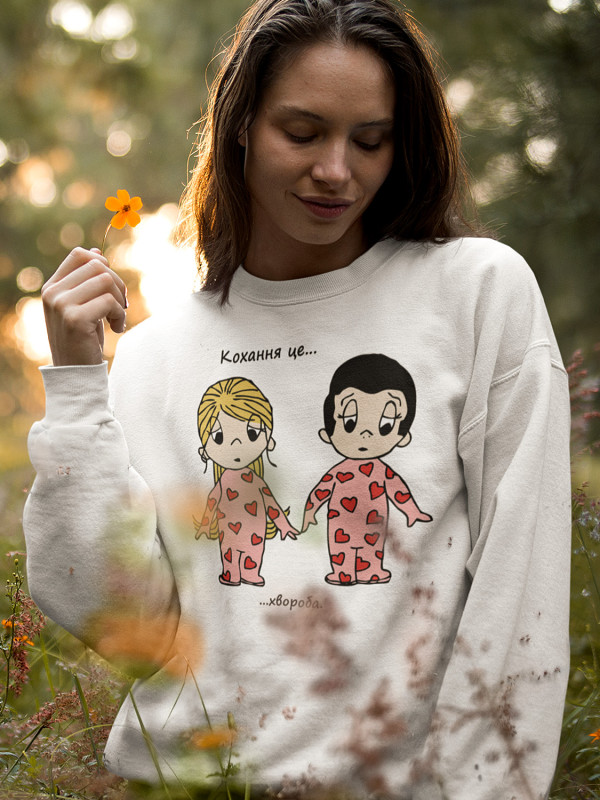 Світшот до Дня закоханих з принтом Love is - хвороба (0203)